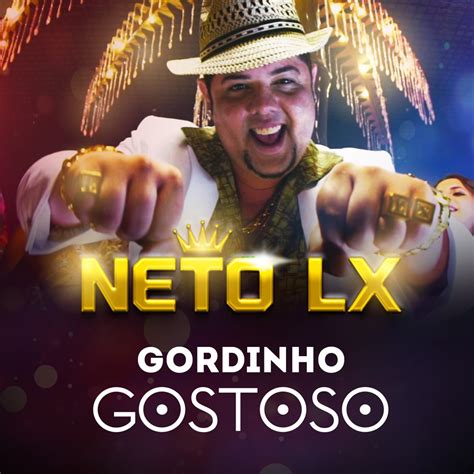 gorda gostoso|Neto LX .